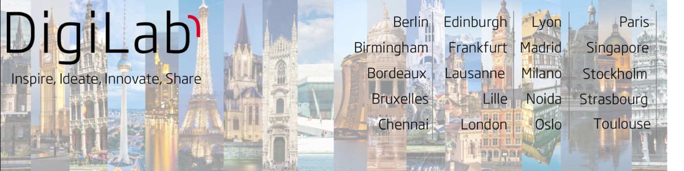 Banner image of the global DigiLab locations, including Berlin, Birmingham, Bordeaux, Bruxelles, Chennai, Edinburgh, Frankfurt, Lausanne, Lille, London, Lyon, Madrid, Milano, Noida, Oslo, Paris, Singapore, Stockholm, Strasburg and Toulouse